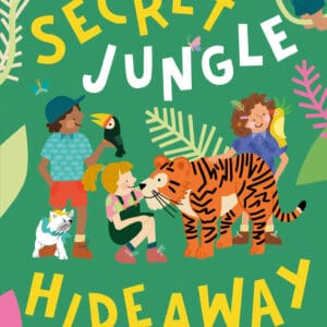 The Secret Jungle Hideaway (Ebook)