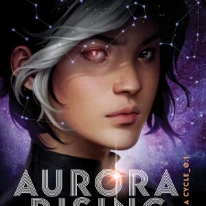 Aurora Rising (The Aurora Cycle) (Paperback)