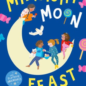 The Midnight Moon Feast (Paperback)