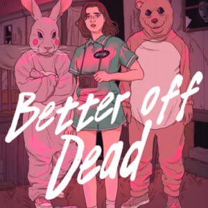 Better off Dead (Paperback)