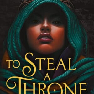 To Steal a Throne (Paperback)