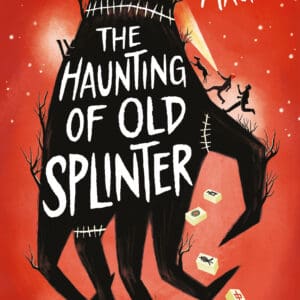 The Haunting of Old Splinter (Ebook)